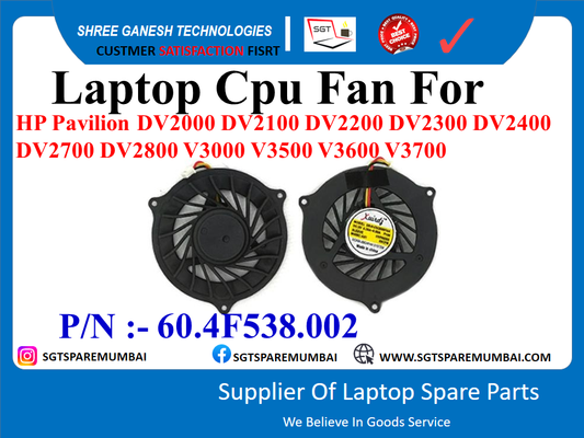 Laptop Cpu Fan For HP Pavilion DV2000 DV2100 DV2200 DV2300 DV2400 DV2700 DV2800 V3000 V3500 V3600 V3700 P/N :- 60.4F538.002