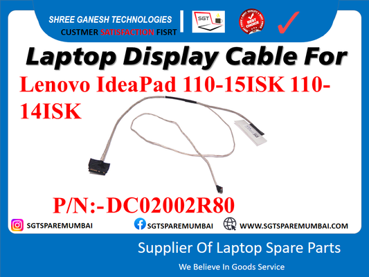 Laptop Display Cable For Lenovo IdeaPad 110-15ISK 110- 14ISK P/N:-DC02002R80