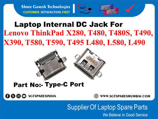 Laptop Internal DC Jack For Lenovo ThinkPad X280, T480, T480S, T490, X390, T580, T590, T495 L.480, L580, L.490 Part No:- Type-C Port