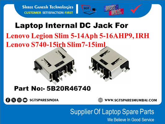 Laptop Internal DC Jack For Lenovo Legion Slim 5-14Aph 5-16AHP9, IRH Lenovo S740-15irh Slim7-15iml Part No:- 5B20R46740