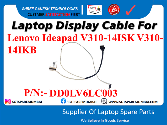 Laptop Display Cable For Lenovo Ideapad V310-14ISK V310- 14IKB PIN:- DDOLV6LC003