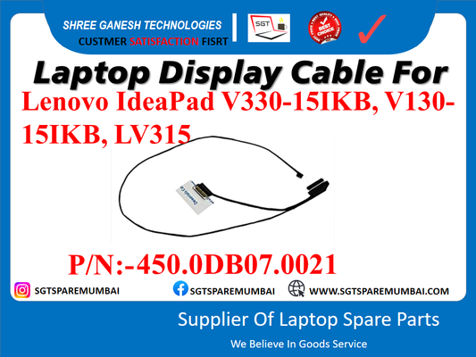 Laptop Display Cable For Lenovo IdeaPad V330-15IKB, V130- 15IKB, LV315 P/N:-450.0DB07.0021