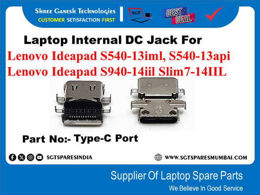 Laptop Internal DC Jack For Lenovo Ideapad S540-13iml, S540-13api Lenovo Ideapad 5940-14iil Slim7-1411L Part No:- Type-C Port