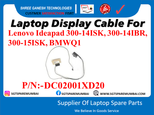 Laptop Display Cable For Lenovo Ideapad 300-14ISK, 300-14IBR, 300-15ISK, BMWQ1 P/N:-DC02001XD20