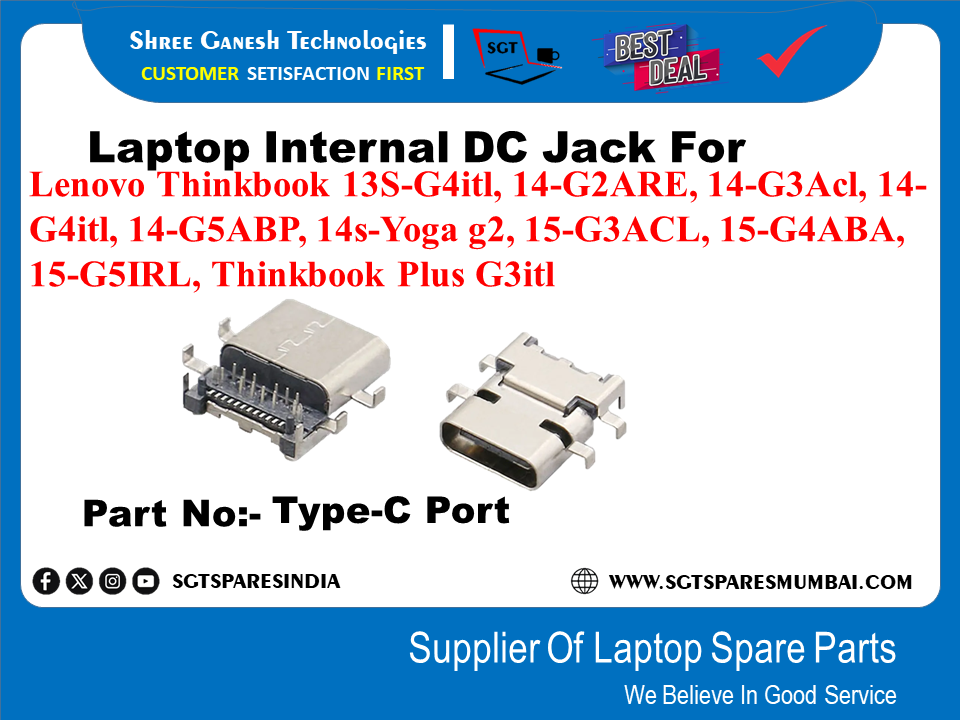 Laptop Internal DC Jack For Lenovo Thinkbook 13S-G4itl, 14-G2ARE, 14-G3.Acl, 14- G4itl, 14-GSABP, 14s- Yoga g2, 15-G3ACL, 15-G4ABA, 15-GIRL, Thinkbook Plus G3itl Part No:- Type-C Port