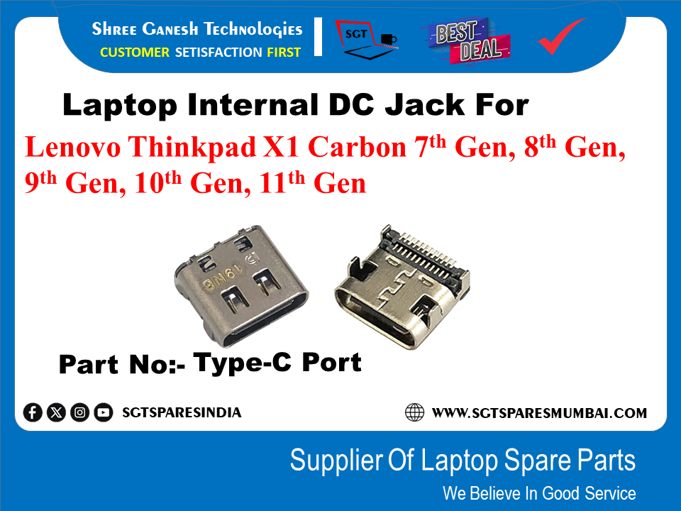 Laptop Internal DC Jack For Lenovo Thinkpad X1 Carbon 7th Gen, 8th Gen, 9th Gen, 10* Gen, 11th Gen Part No:- Type-C Port