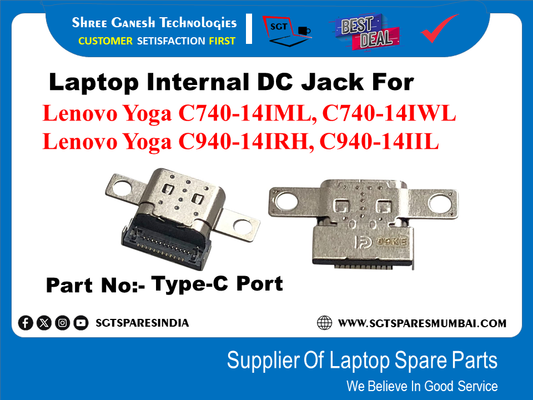 Laptop Internal DC Jack For Lenovo Yoga C740-14IML, C740-141WL Lenovo Yoga C940-14IRH, C940-14IIL Part No:- Type-C Port