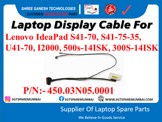 Laptop Display Cable For Lenovo IdeaPad S41-70, S41-75-35, U41-70, 12000, 500s-14ISK, 300S-14ISK P/N:- 450.03N05.0001