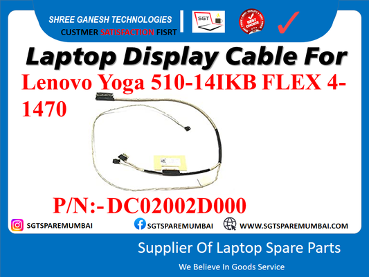 Laptop Display Cable For Lenovo Yoga 510-14IKB FLEX 4- 1470 P/N:- DC02002D000