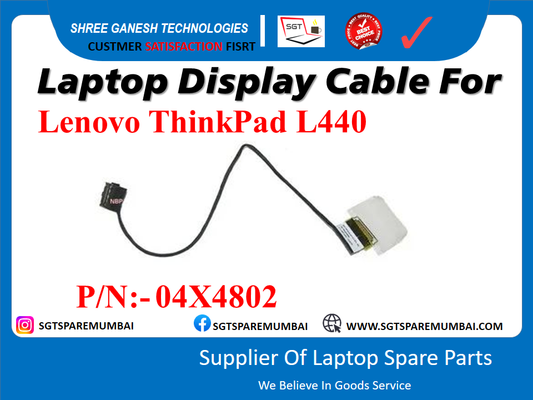 Laptop Display Cable For Lenovo ThinkPad L440 P/N:- 04X4802