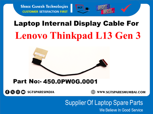 Laptop Internal Display Cable For Lenovo Thinkpad L13 Gen 3 Part No:- 450.0PW0G.0001