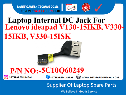 Laptop Internal DC Jack For Lenovo ideapad V130-151KB, V330- 151KB, V330-15ISK P/N NO:-5C10Q60249