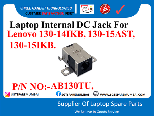 Laptop Internal DC Jack For Lenovo 130-141KB, 130-15AST, 130-151KB. P/N NO:-AB130TU,