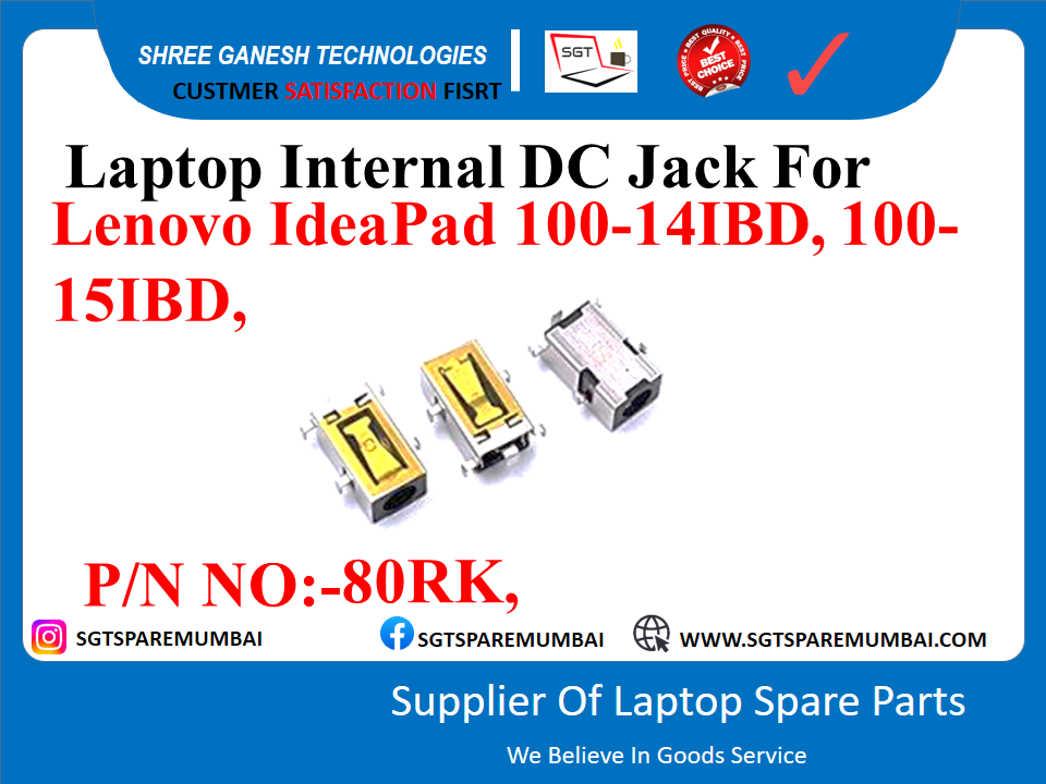 Laptop Internal DC Jack For Lenovo IdeaPad 100-141BD, 100- 15IBD, P/N NO:-80RK,