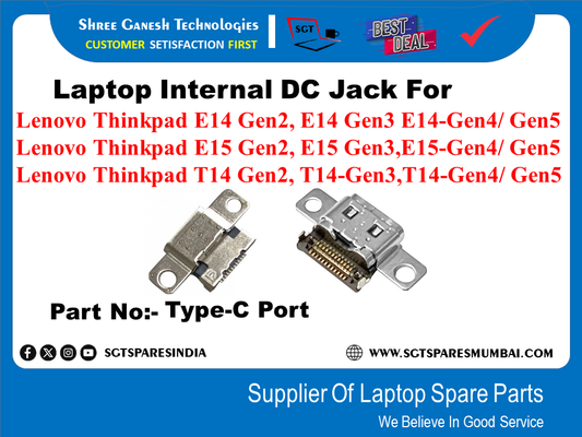 Laptop Internal DC Jack For Lenovo Thinkpad E.14 Gen2, El4 Gen3 E14-Gen4/ GenS Lenovo Thinkpad E15 Gen2, E15 Gen3,E15-Gen4/ GenS Lenovo Thinkpad T14 Gen2, T14-Gen3, T14-Gen4/ GenS Part No:- Type-C Port