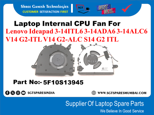 Laptop Internal CPU Fan For Lenovo Ideapad 3-141TL6 3-14ADA6 3-14ALC6 V14 G2-ITL V14 G2-ALC S14 G2 ITL Part No:- 5F10S13945