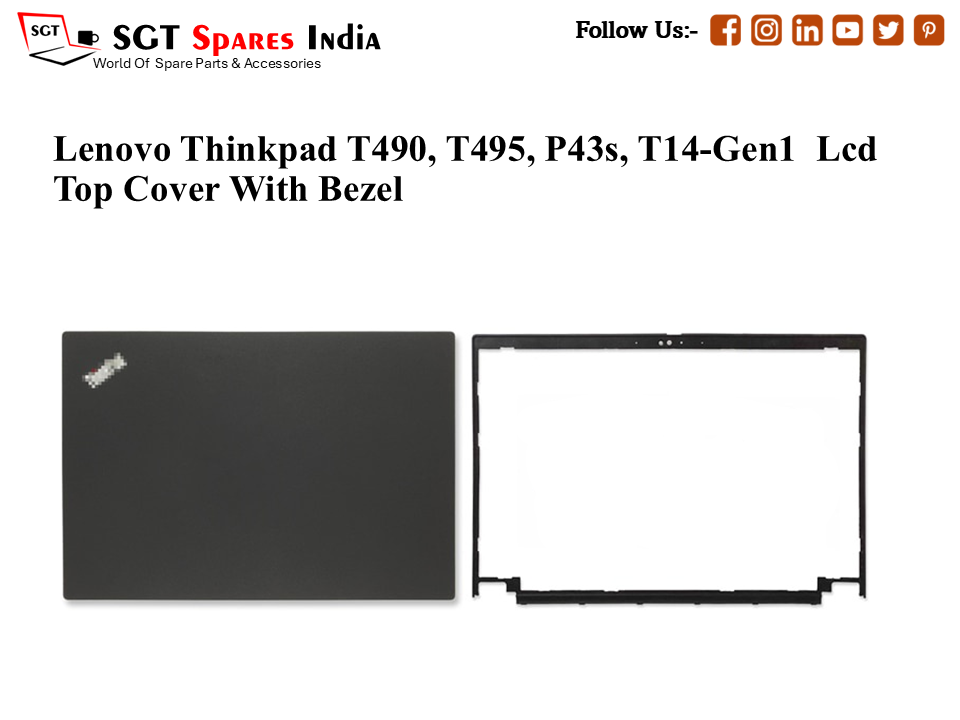 LAPTOP LCD BACK COVER WITH BAZEL AND HINGES FOR  LENOVO THINKPAD T490, T490, P43s, T14 GEN 1